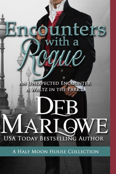 Encounters With a Rogue by Deb Marlowe