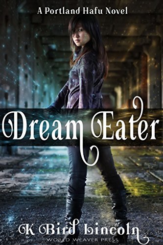 Dream Eater by K. Bird Lincoln