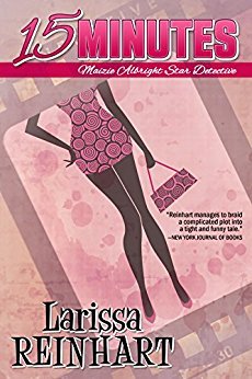 15 Minutes by Larissa Reinhart