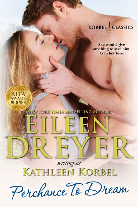 Perchance to Dream by Eileen Dreyer