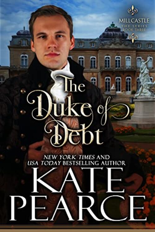 The Duke of Debt by Kate Pearce