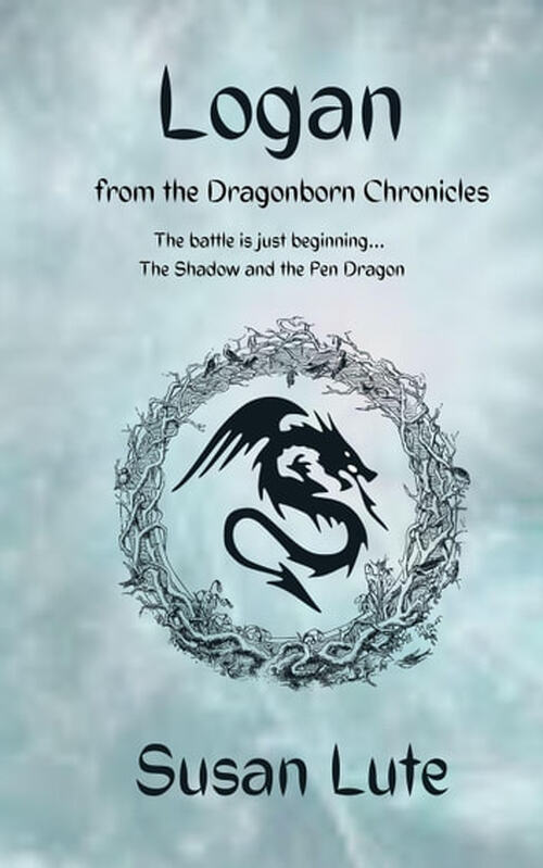 Logan: The Shadow and the Pen Dragon by Susan Lute