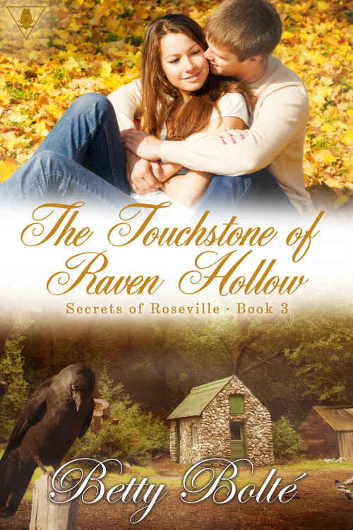 The Touchstone of Raven Hollow by Betty Bolte