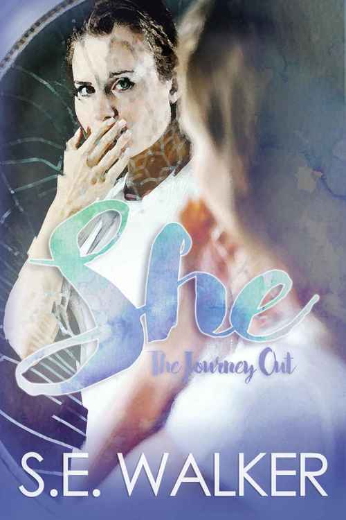 She: The Journey Out by S.E. Walker