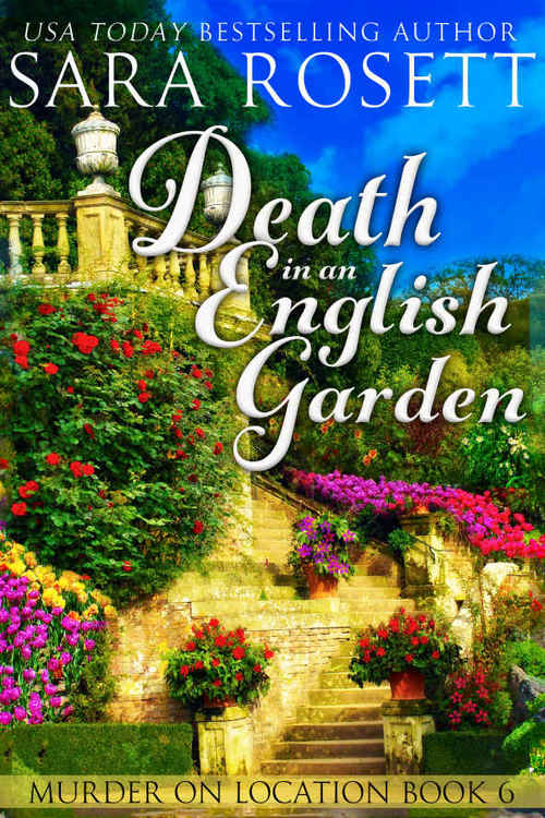 Death in an English Garden by Sara Rosett