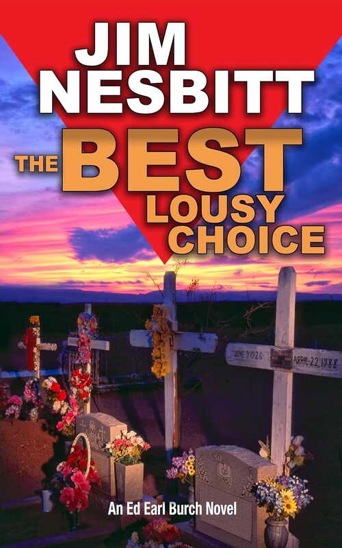 The Best Lousy Choice by Jim Nesbitt