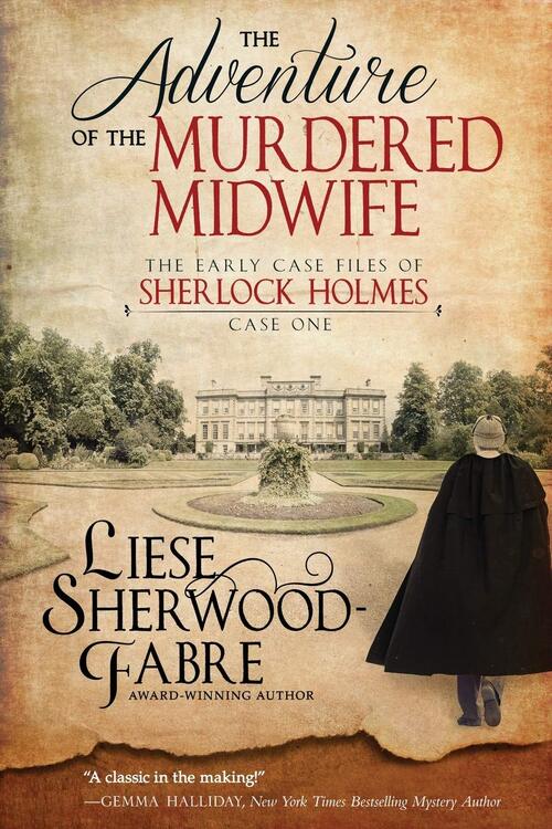 The Adventure of the Murdered Midwife by Liese Sherwood-Fabre