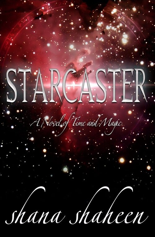Starcaster by Shana Shaheen
