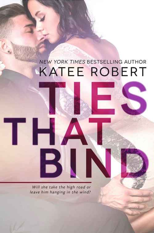 Ties That Bind by Katee Robert