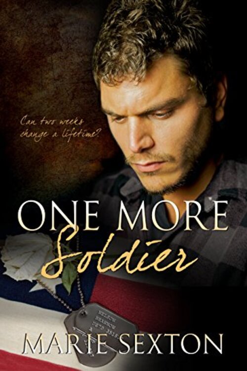 One More Soldier by Marie Sexton