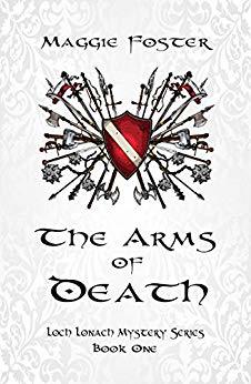 Excerpt of The Arms of Death by Maggie Foster