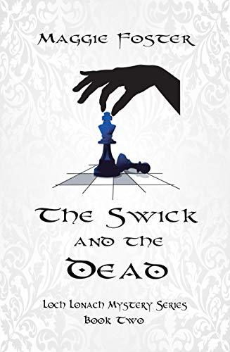 Excerpt of The Swick and the Dead by Maggie Foster