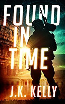 Found in Time by J.K. Kelly