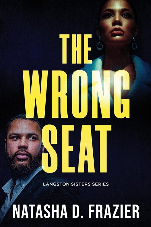 The Wrong Seat by Natasha D. Frazier
