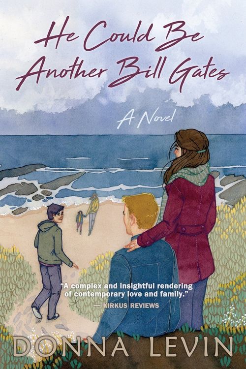 He Could Be Another Bill Gates by Donna Levin