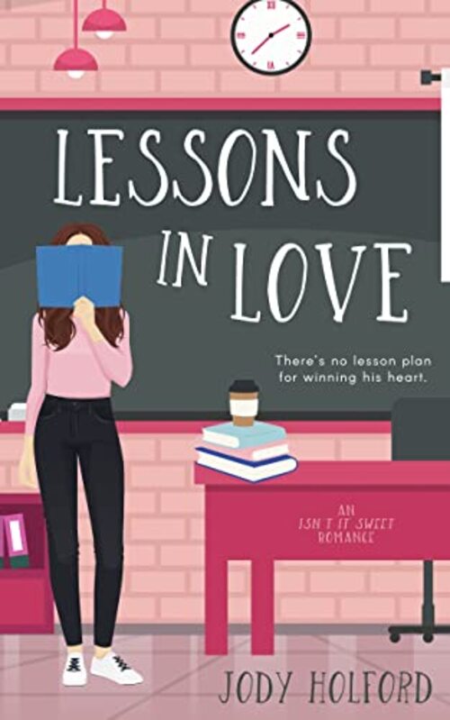 Lessons in Love by Jody Holford