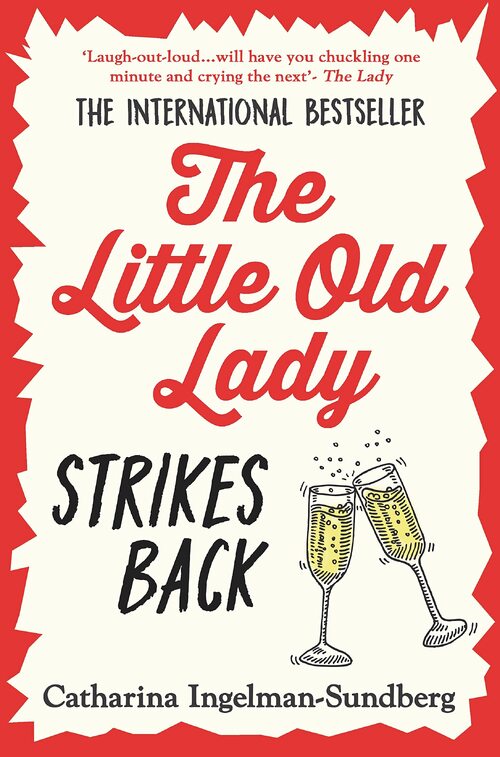 The Little Old Lady Strikes Back by Catharina Ingelman-Sundberg