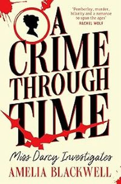 A Crime Through Time by Polly Edsell
