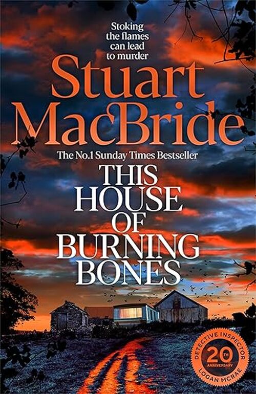 This House of Burning Bones by Stuart MacBride