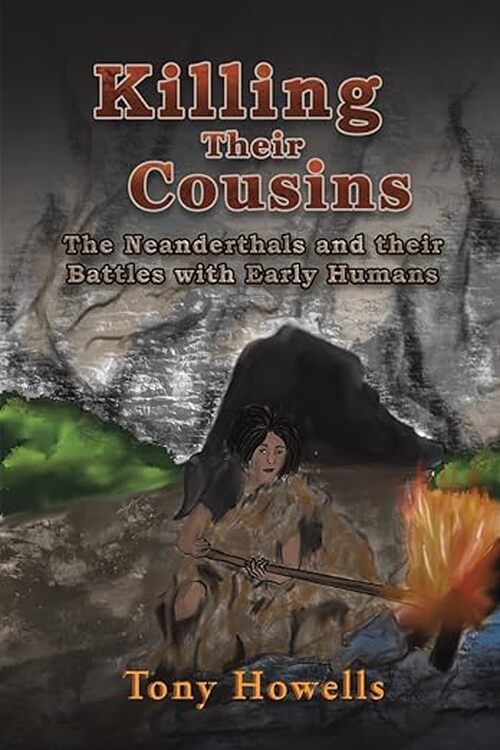 Killing Their Cousins by Tony Howells