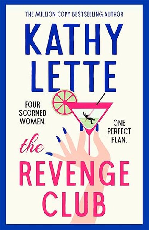 The Revenge Club by Kathy Lette