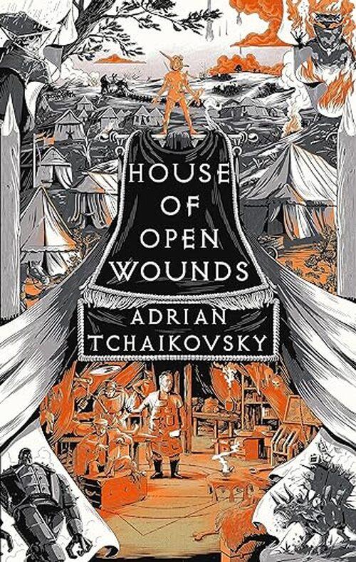 House of Open Wounds by Adrian Tchaikovsky