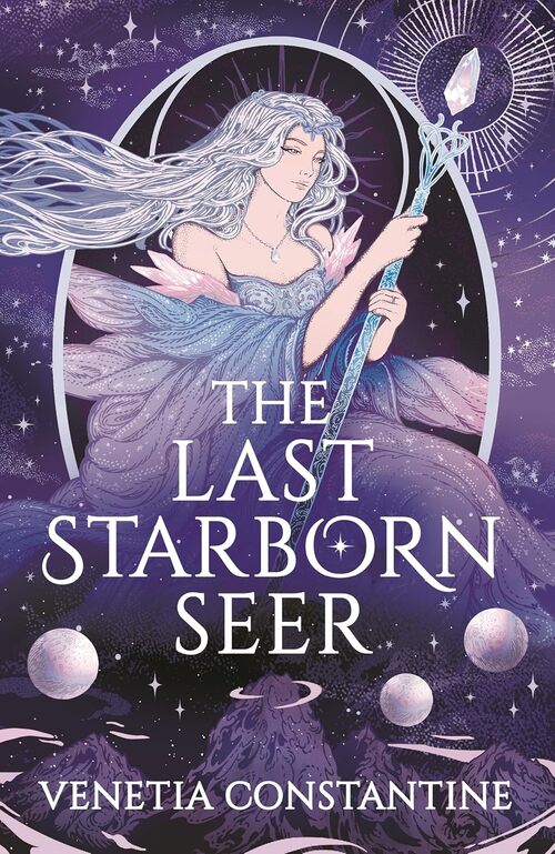 The Last Starborn Seer by Venetia Constantine