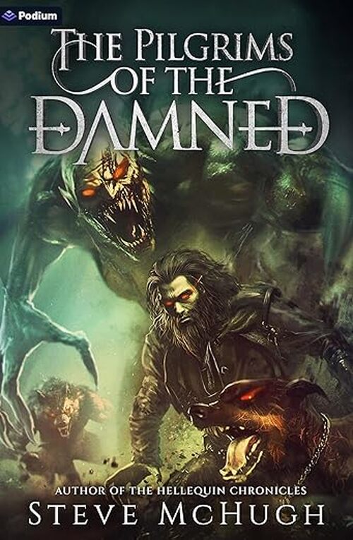 The Pilgrims of the Damned by Steve McHugh