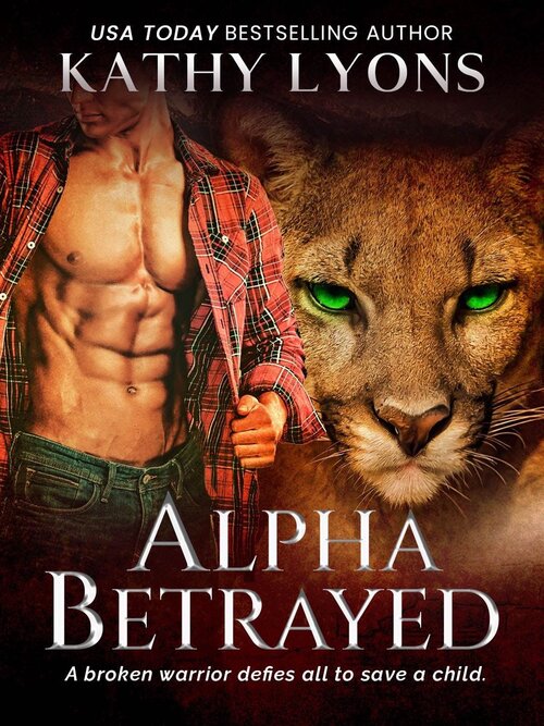 Alpha Betrayed by Kathy Lyons