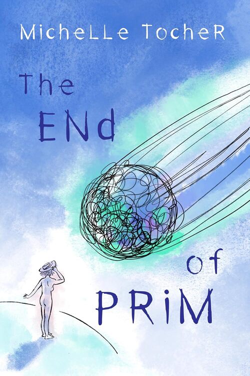 The End of Prim by Michelle Tocher