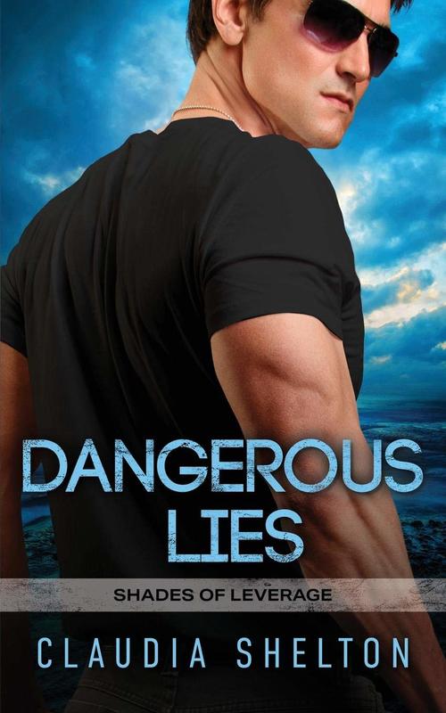 Dangerous Lies by Claudia Shelton