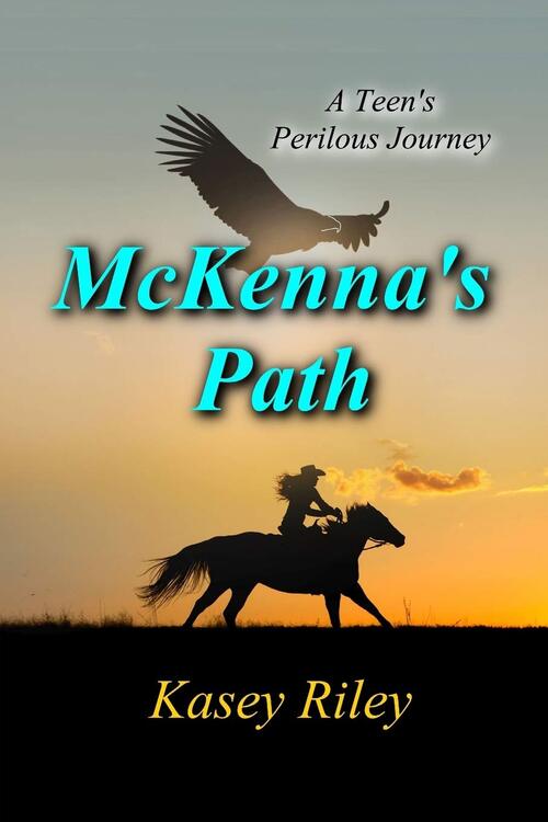 Mckenna’s Path by Kasey Riley