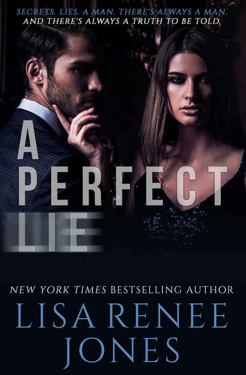 A Perfect Lie by Lisa Renee Jones