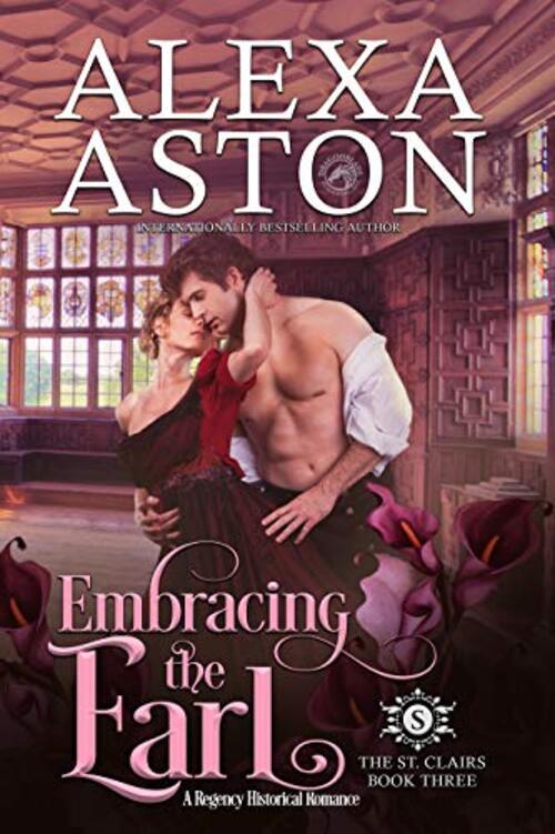 Embracing the Earl by Alexa Aston