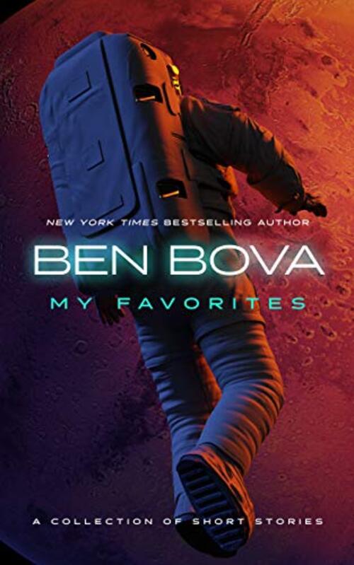 My Favorites by Ben Bova