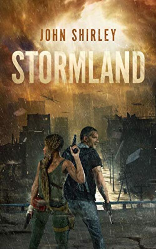 Stormland by John Shirley