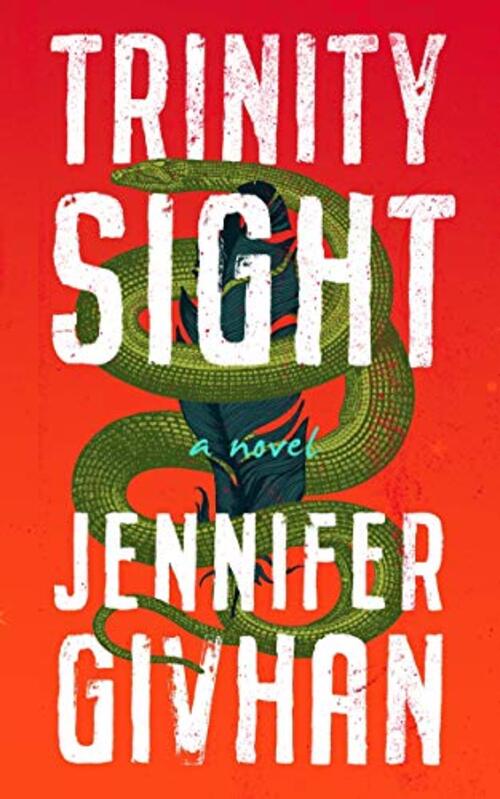 Trinity Sight by Jennifer Givhan