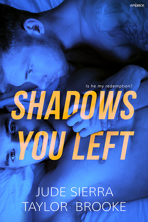 Shadows You Left by Taylor Brooke