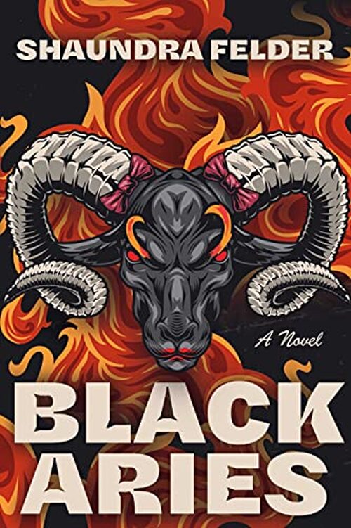 Black Aries by Shaundra Felder