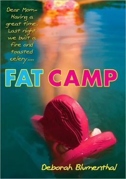 Fat Camp by Deborah Blumenthal