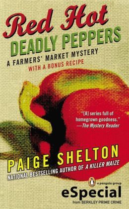 Red Hot Deady Peppers by Paige Shelton