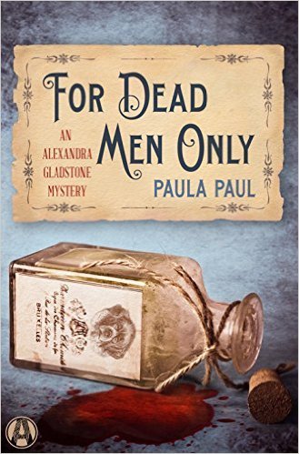 For Dead Men Only by Paula Paul