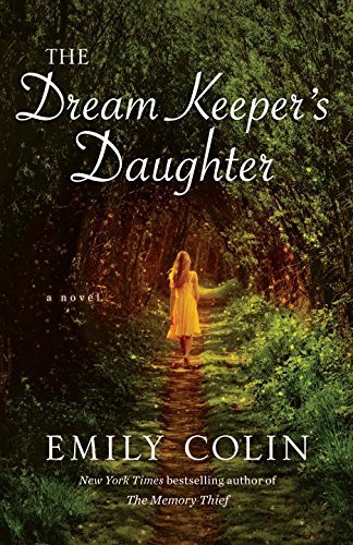 The Dream Keeper's Daughter by Emily Colin