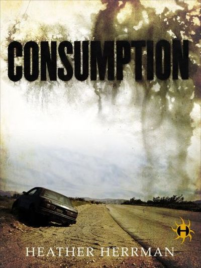 Consumption by Heather Herrman