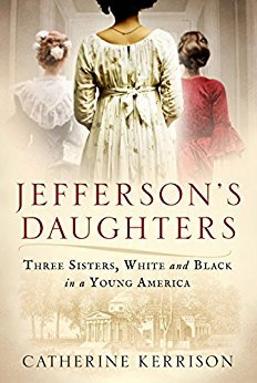 Jefferson's Daughters by Catherine Kerrison