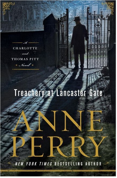 Treachery at Lancaster Gate by Anne Perry