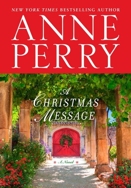 A Christmas Message by Anne Perry