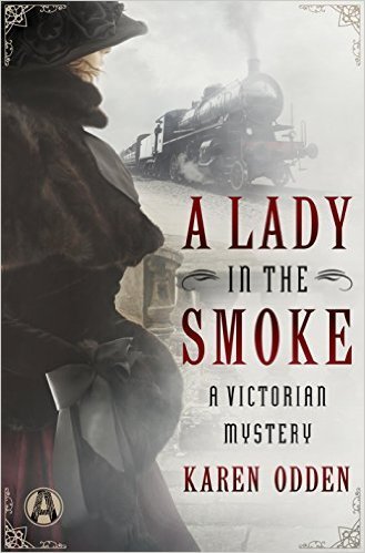 A Lady in the Smoke by Karen Odden