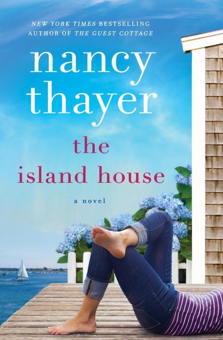 The Island House by Nancy Thayer