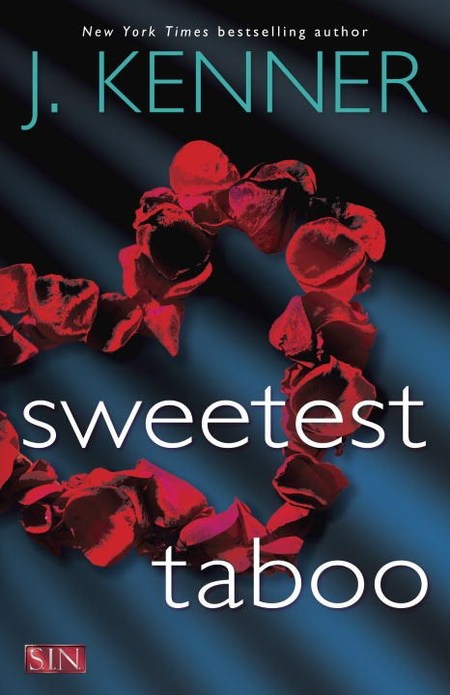 Sweetest Taboo by J. Kenner